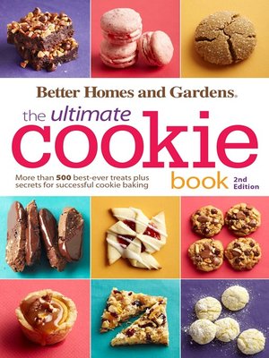 cover image of Better Homes and Gardens the Ultimate Cookie Book